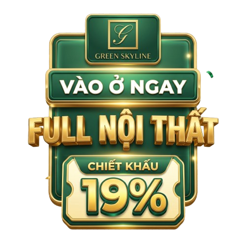 Green Skyline - Vào Ở Ngay, Full Nội Thất, Chiết Khấu 19%